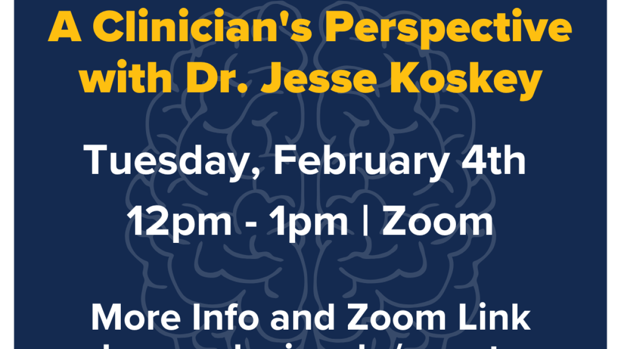 Exploring Psychiatry: A Clinician's Perspective with Dr. Jesse Koskey Graphic