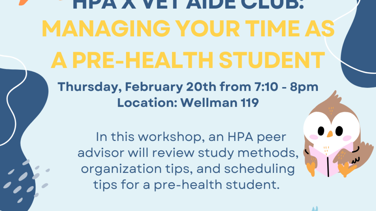 Managing your Time as a Pre-Health Student Workshop Flyer