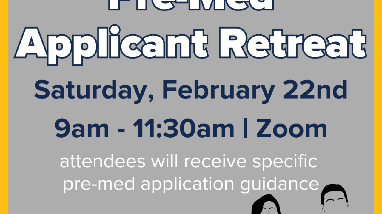 Pre-Med Applicant Retreat Graphic