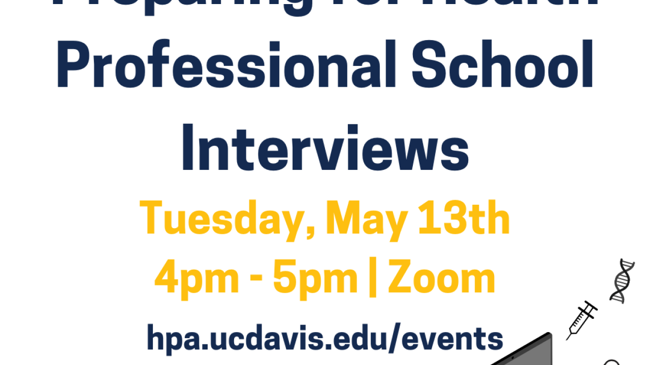A white flyer with the title of the event on it "Preparing for Health Professional School Interviews". There is information about the time and date of the event. At the bottom of the flyer there is a computer with health icons around it.