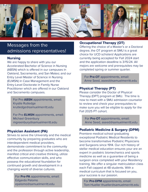 The second flyer for the "Meet Admissions for an Info Session & Individual Advising from Samuel Merritt University’s (SMU) programs" The top has 3 pictures of health professionals in scrubs and while coats. The flyer contains information about the scheduling appointments with an admissions officer. This information can also be found in the website page below.